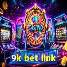 9k bet link